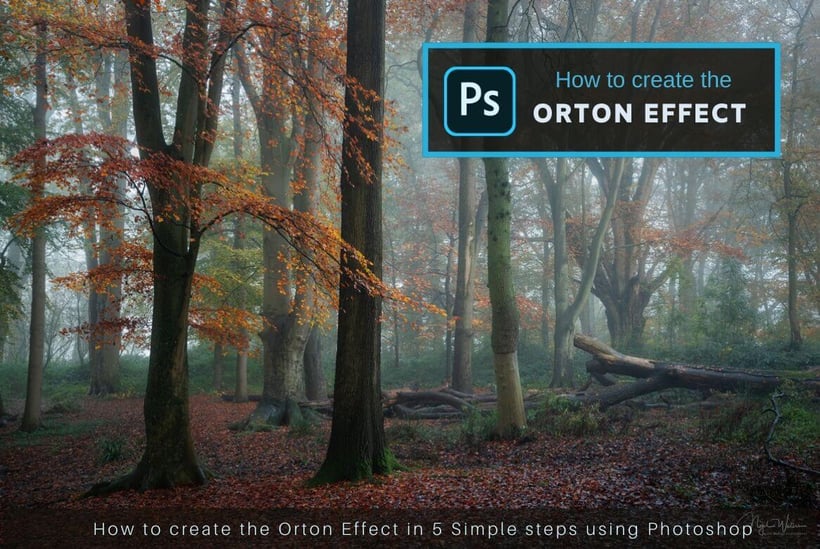 How to create Orton Effect in Photoshop How to create Orton Effect in Photoshop