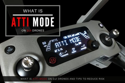 What is ATTI Mode on a DJI Drone?